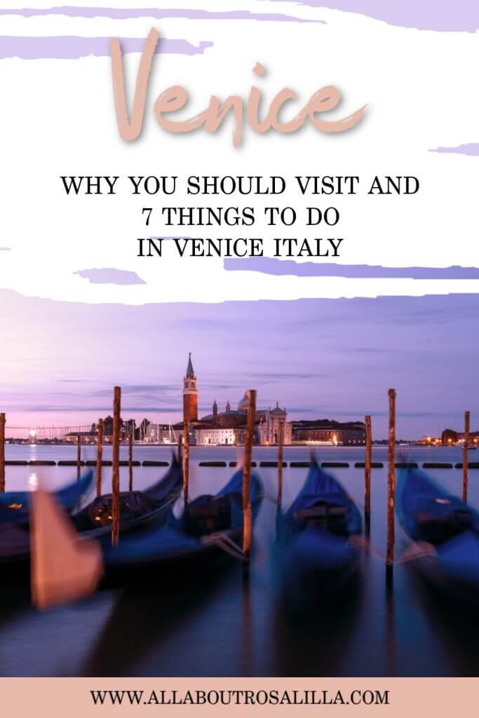 Are you planning on taking a trip to Venice, Italy? Well I am here to help you plan your trip with 7 of the best things to do in Venice Italy, including where to stay and getting around Venice. #venice #thingstodoinvenice #gondola #wheretostayvenice #travel #canal #veniceitaly #veniceitalythingstodoin