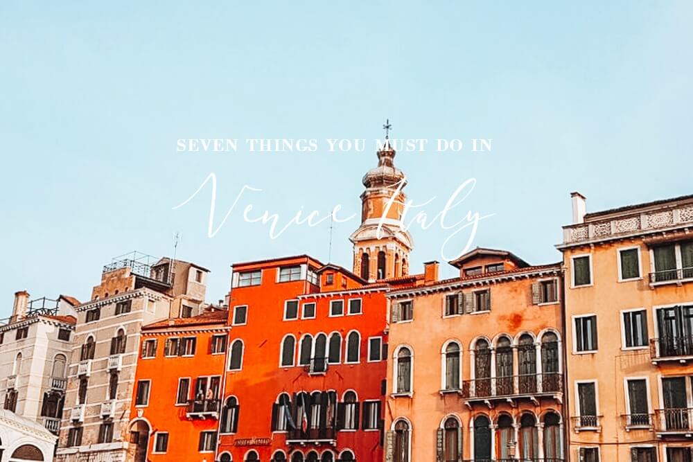 Things to do in Venice Italy all about RosaLilla