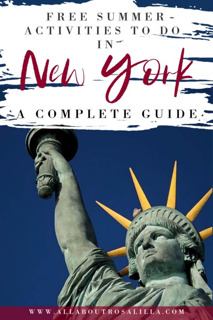 New York City is expensive! Let me help plan your New Tork trip by providing you with a complete guide of free things to do in NYC in Summer. Read more on www.allaboutrosalilla.com #newyork #nyc #freethingstodo #summerinnyc