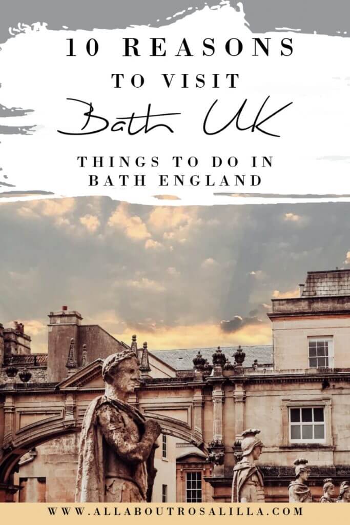 Image of Bath with text overlay 10 reasons to visit Bath, things to do in Bath England