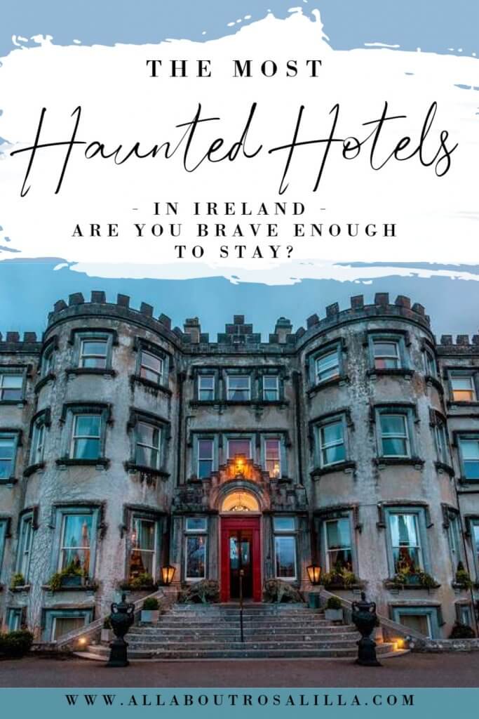 Image of Ballyseede castle hotel with text overlay haunted hotels in Ireland