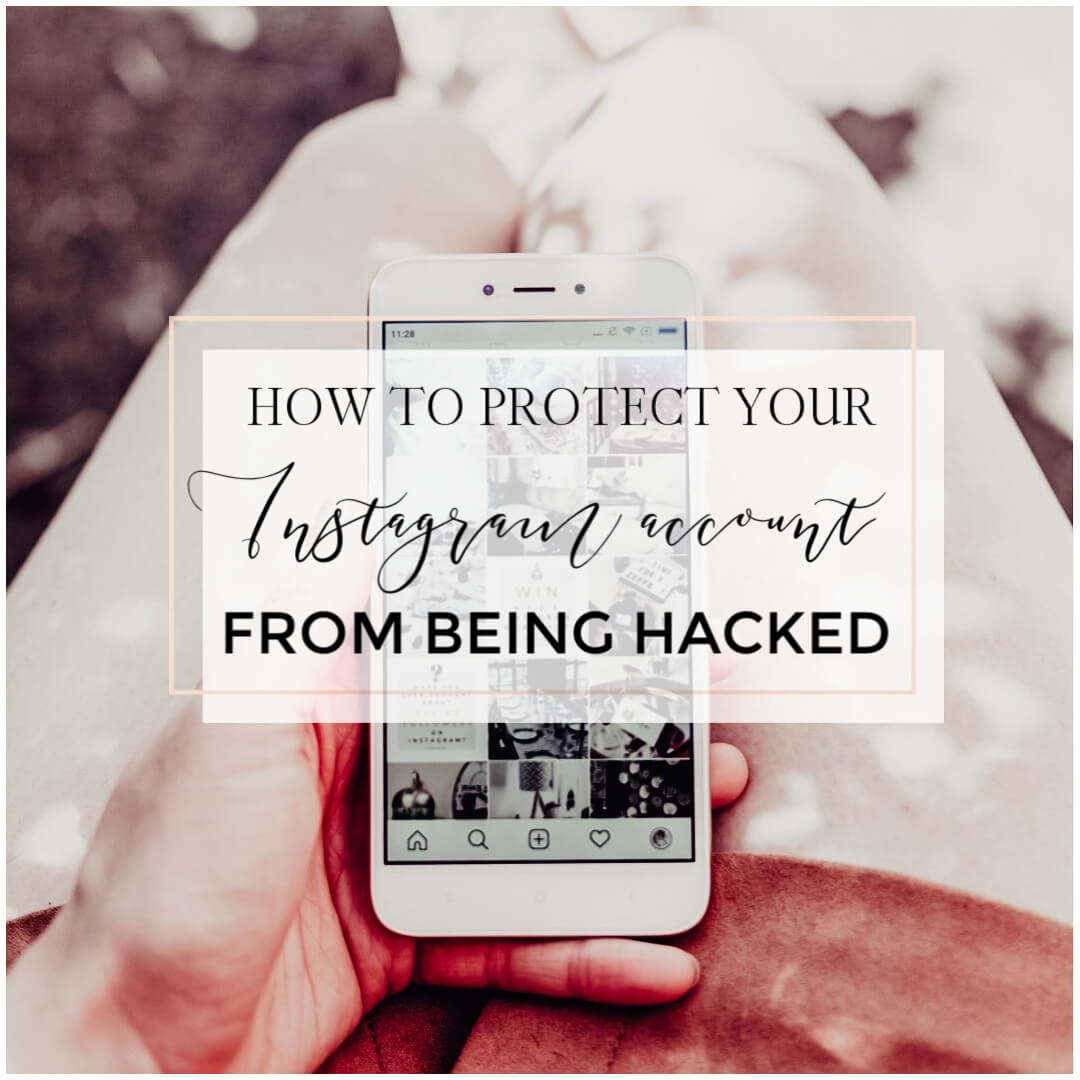 How to protect your Instagram account from being hacked. Read more on www.allaboutrosalilla.com