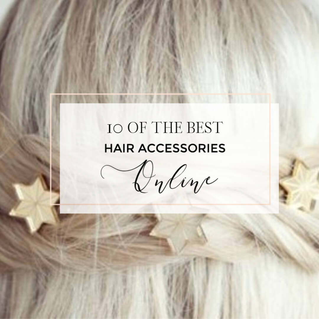 Get ready for spring and make sure that you are on trend with ten of the best hair accessories online at the moment. Read more on www.allaboutrosalilla.com #tuesdayten #hairaccessories #hairclips #hairslides