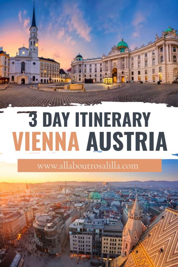 Images of Vienna with text overlay the ultimate 3 day Vienna itinerary