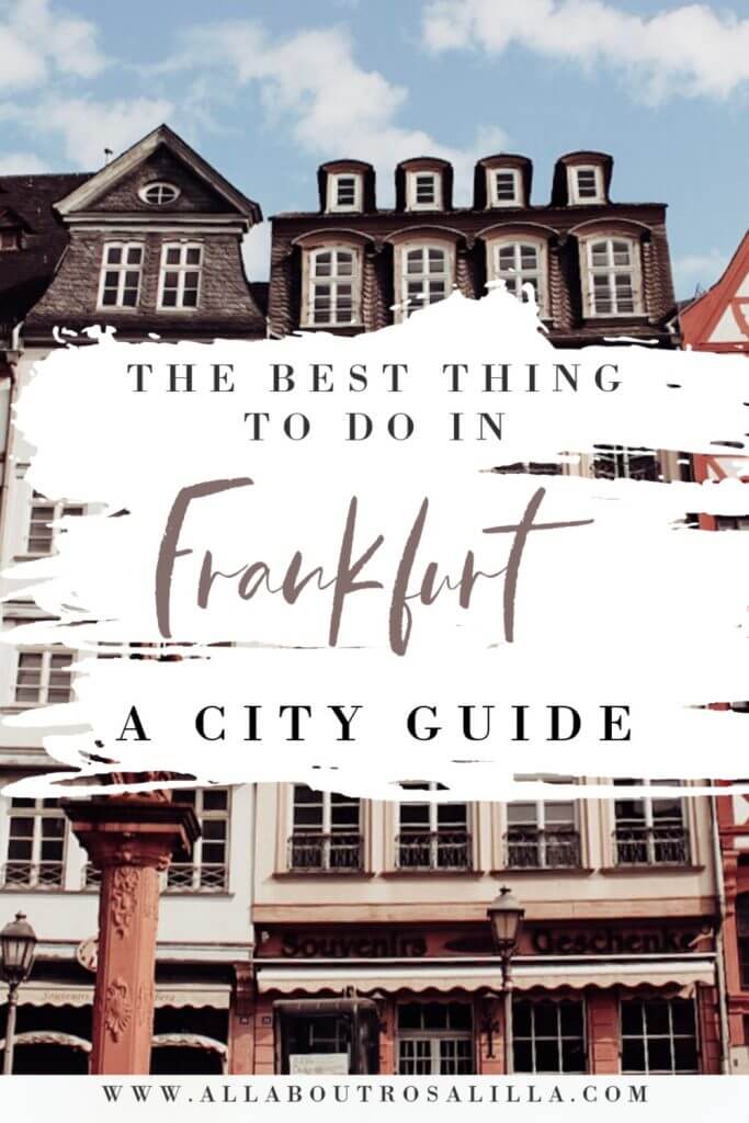 A round up of the best things to do in Frankfurt city in Germany. A city guide to Frankfurt, from Romerberg to Frankfurt Zoo on www.allaboutrosalilla.com #frankfurt #frankfurtcity #germany #visitgermany #thingstodoinfrankfurt