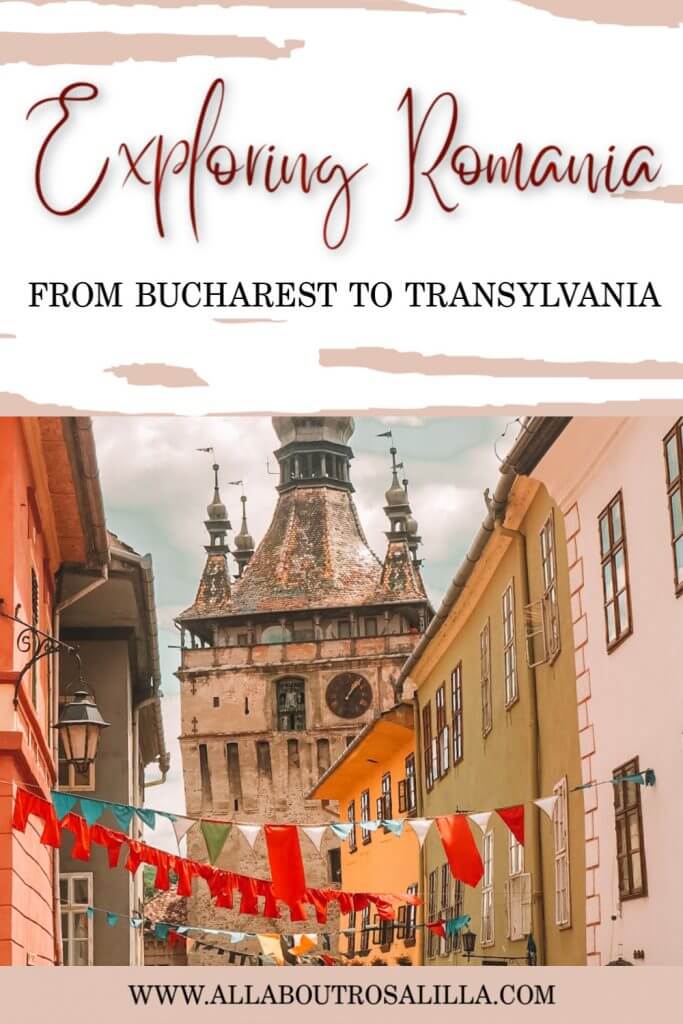 Image of Sighisoara Romania with text overlay exploring Romania, from Bucharest to Transylvania 