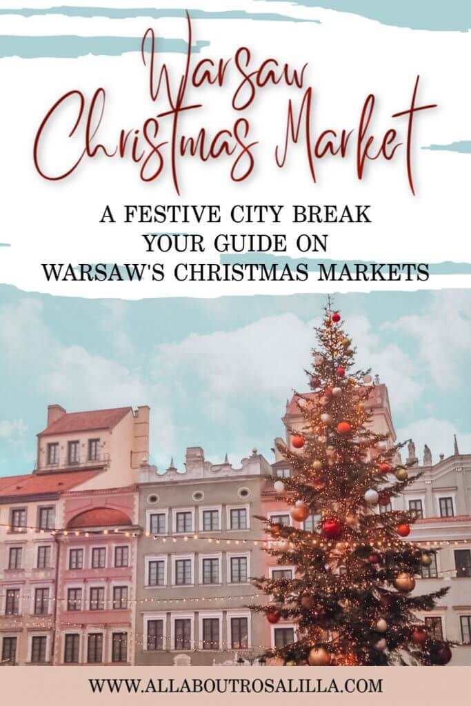 When it comes to Christmas Markets in Europe things don't get much prettier than Warsaw at Christmas. A guide on spending a festive weekend in Warsaw during Christmas. Read more on www.allaboutrosalilla.com #christmasmarkets #warsawchristmasmarket #polandchristmasmarket #warsawatchristmas #warsawchristmas #europechristmasmarkets
