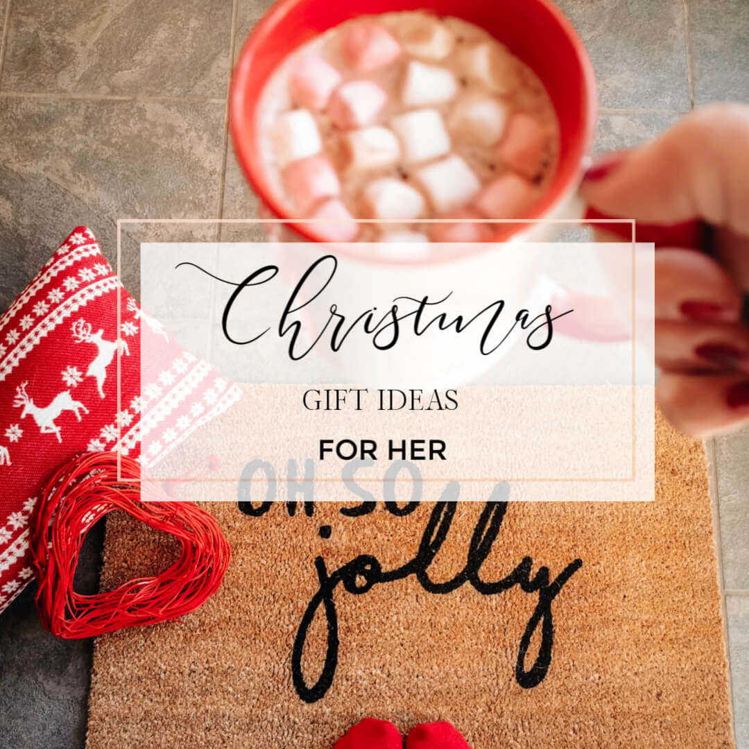 Christmas gift ideas for her. Whether you are shopping for your mum, sister, best friend or girlfriend I have you covered with the ultimate Christmas gift guide for the ladies in your life #christmasgiftsforher #christmasgiftideasforwomen #holidaygiftideasforher #giftguideforher