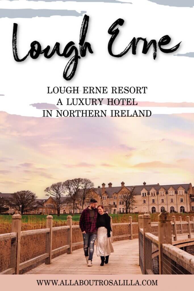 A romantic couple walking and holding hands at sunset. Text overlay of Lough Erne resort, a luxury hotel in northern ireland.
