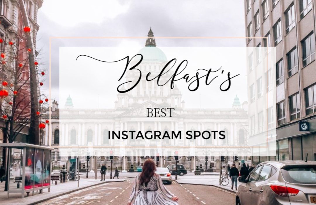 Instagram Spots Belfast
