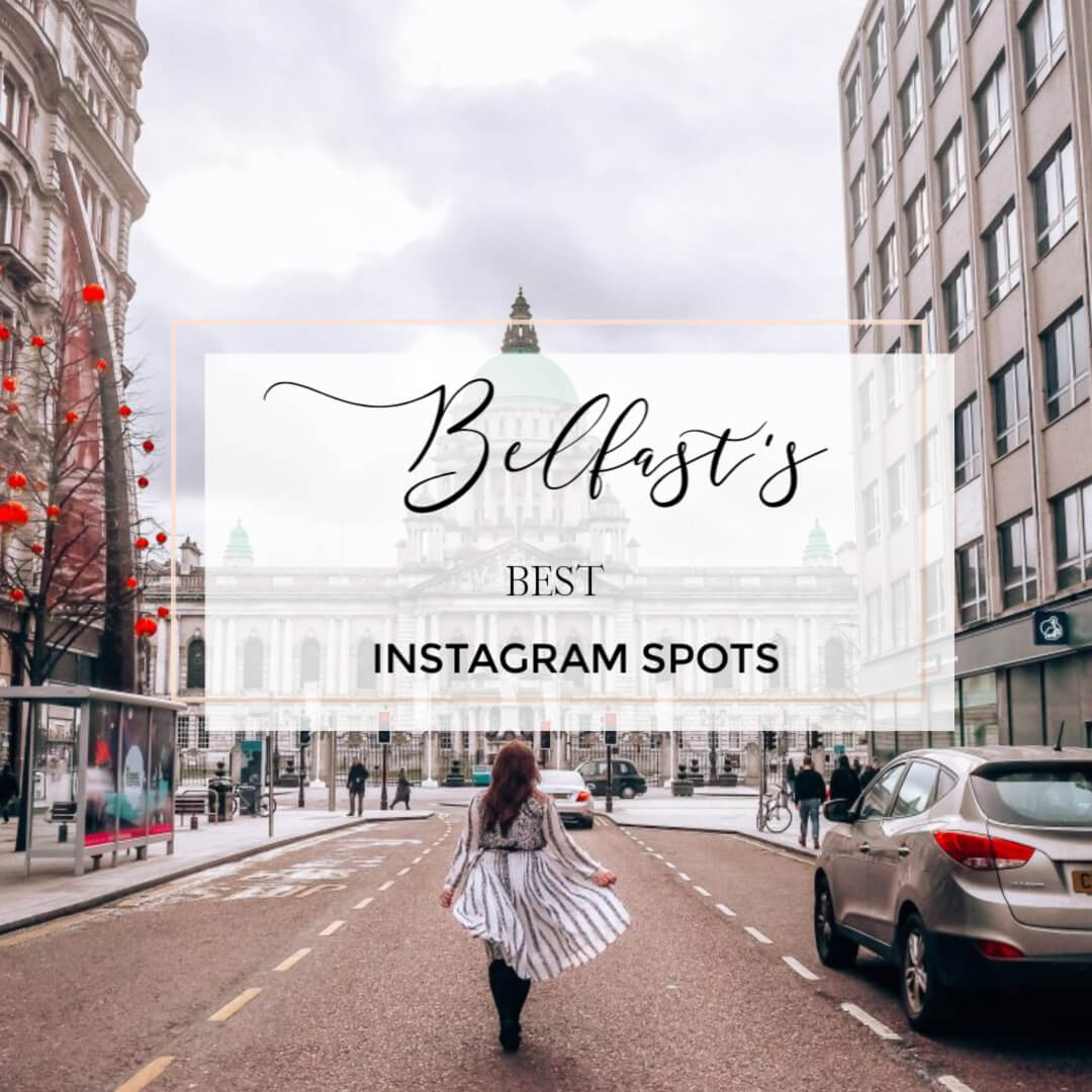 Instagram Spots Belfast