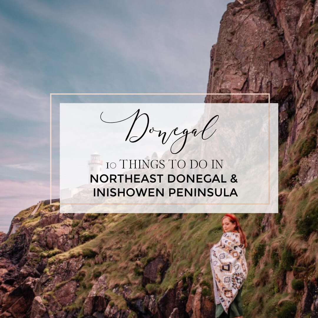 Image of Fanad Lighthouse in Donegal with text overlay staycation Ireland ideas 10 things to do in Donegal and the Inishowen peninsula