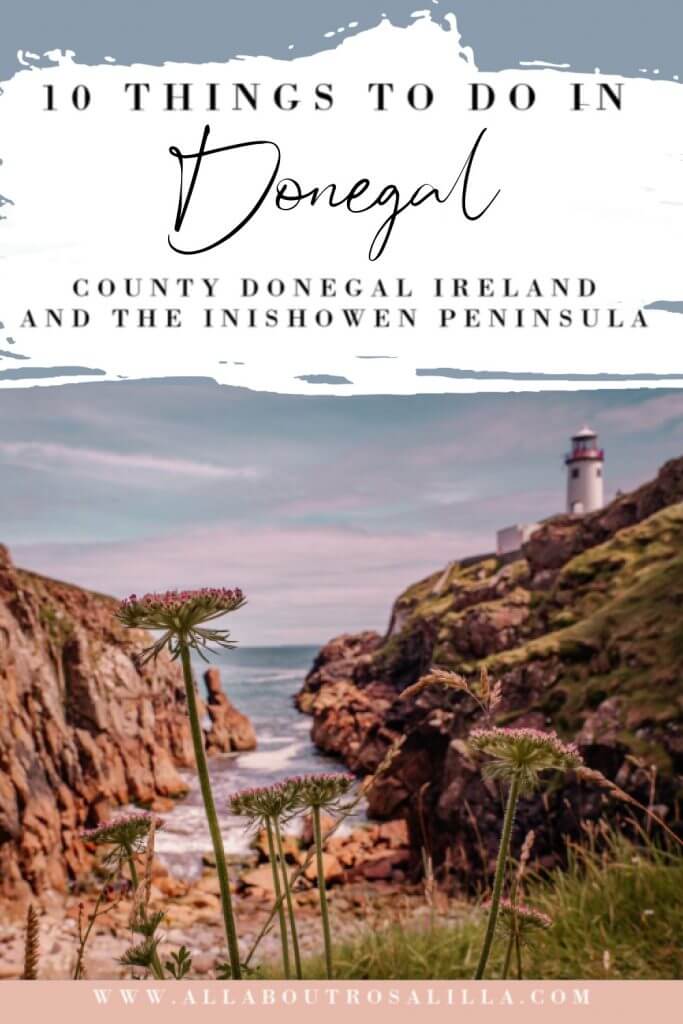 Image of Fanad Head Lighthouse in Donegal with text overlay staycation Ireland ideas 10 things to do in Donegal and the Inishowen peninsula