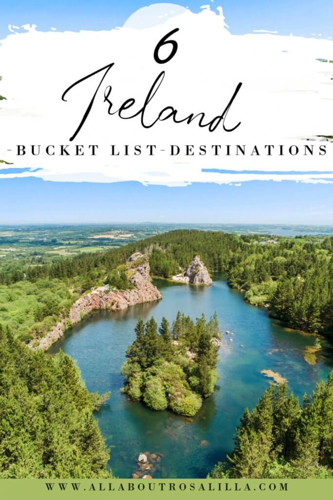 Image of Ireland with text overlay 6 Ireland Bucket List Destinations