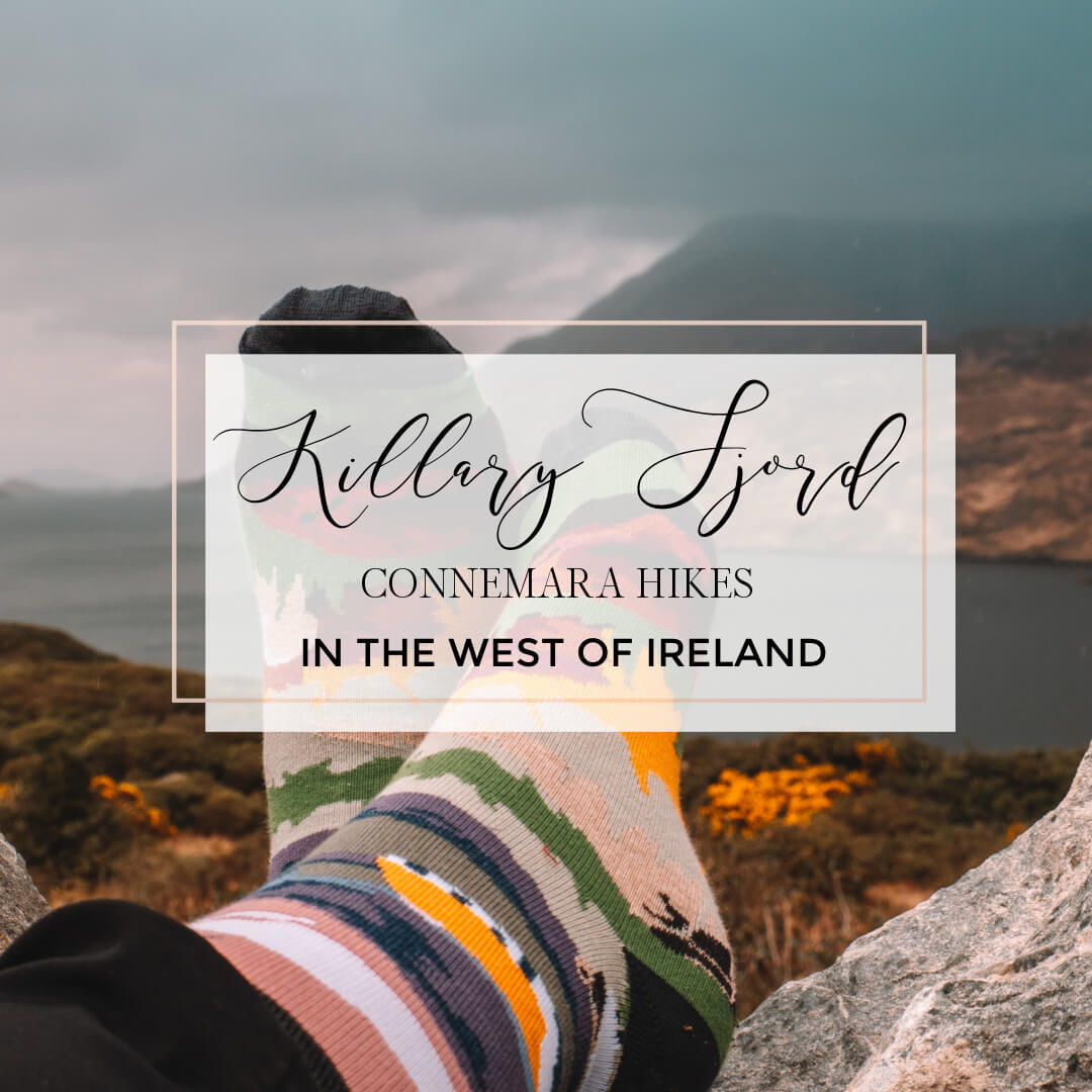 Image of Connemara Galway with text overlay Connemara Hikes Killary Fjord Galway Irelnad