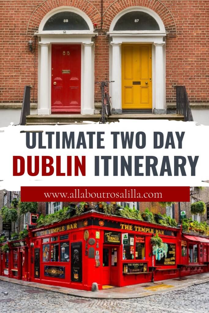 Images of Dublin with text overlay ultimate two day dublin itinerary