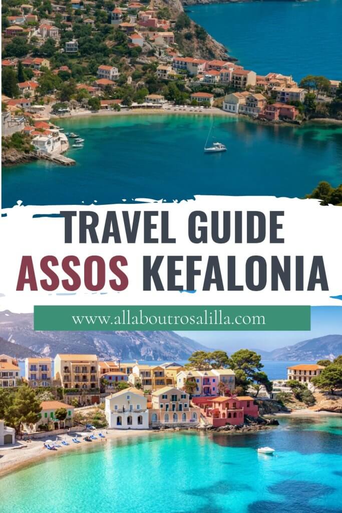 Images from Assos with text overlay a complete travel guide to Assos Kefalonia