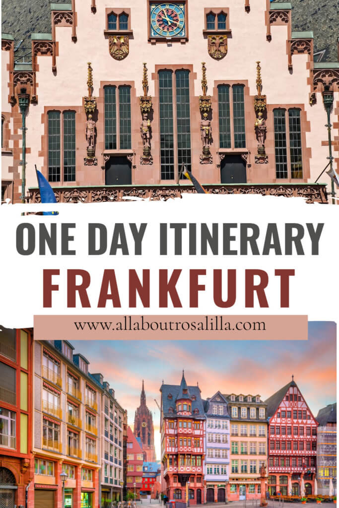 Images of Frankfurt with text overlay one day Frankfurt itinerary