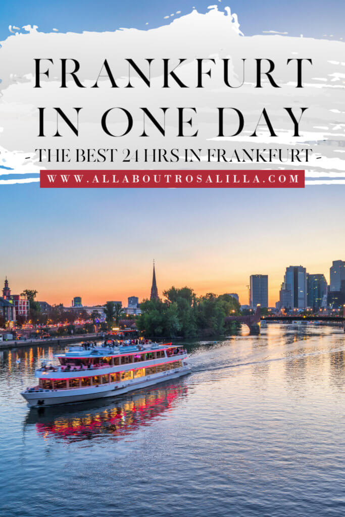 Image of a river cruise on the Main river in Frankfurt with text overlay Frankfurt in one day