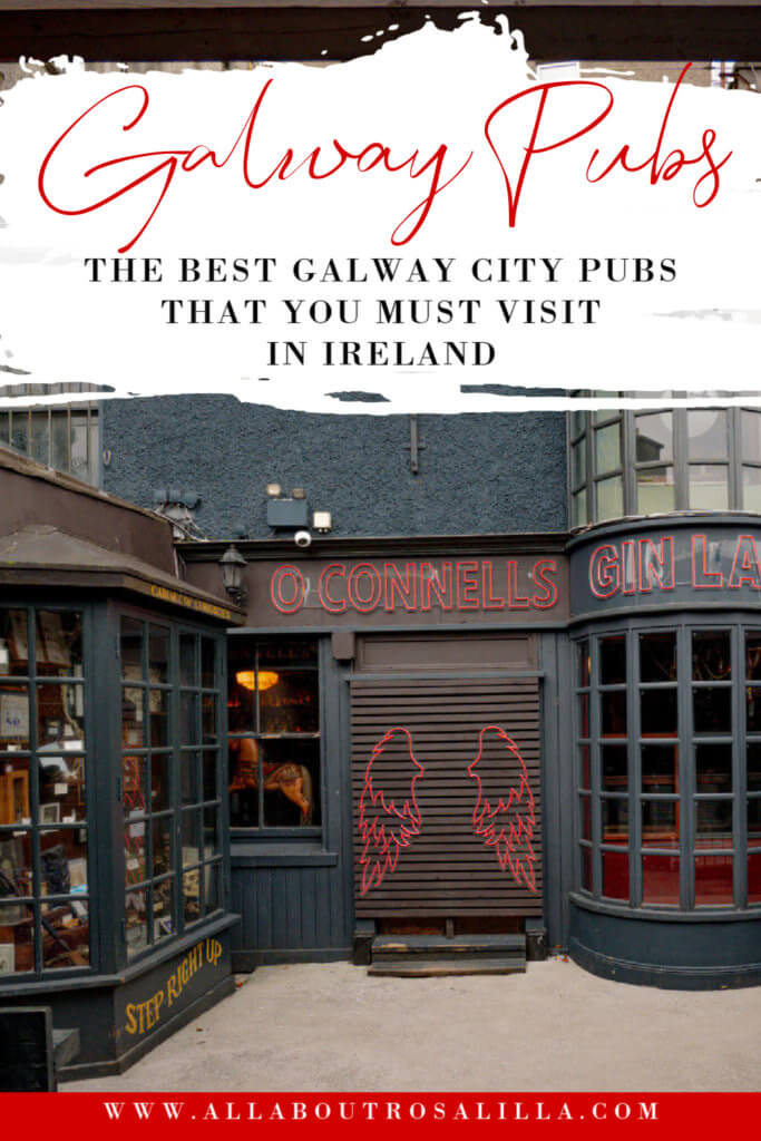 Image of one of the best Galway City Pubs with text overlay Galway Pubs that you must visit in Ireland