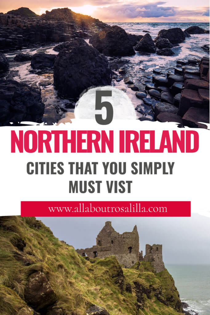 Image of the Giants causeway with text overlay the best cities to visit in Northern Ireland