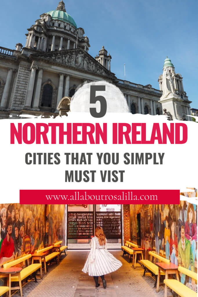 Image of the Belfast with text overlay the best cities to visit in Northern Ireland