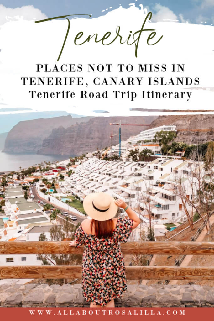 Image of Los Gigantes cliffs in Tenerife with text overlay places not to miss in Tenerife,Canary Islands. Tenerife Road Trip Itinerary with map.