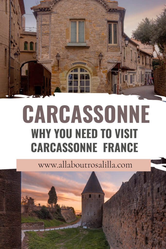 Images of Carcassonne with text overlay why you need to visit Carcassonne France