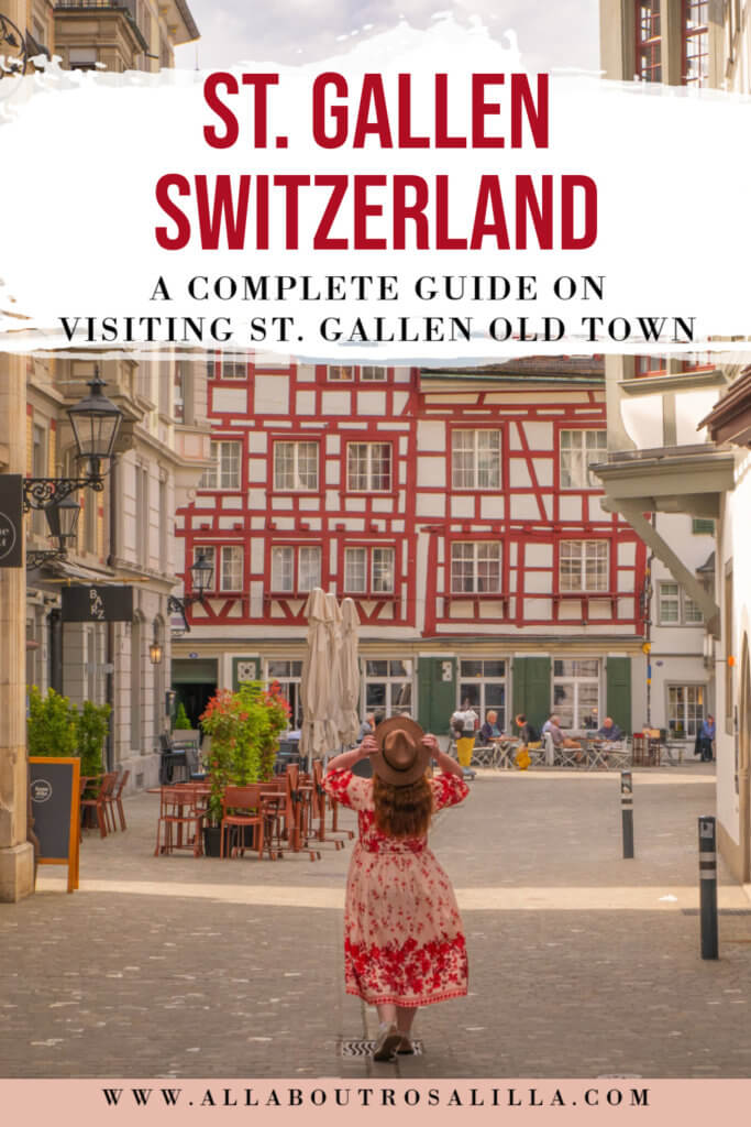 Images from St. Gallen Switzerland with text overlay, complete guide to visiting St. Gallen Old Town