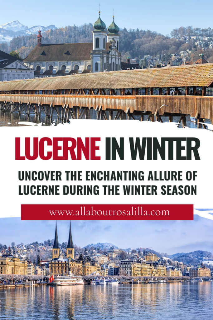 Images of Lucerne city in winter with text overlay uncover the enchanting allure of Lucerne during the winter season.