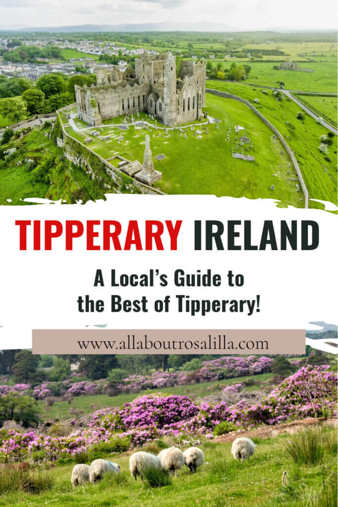 Images of Tipperary with text overlay A Local’s Guide to the Best of Tipperary!