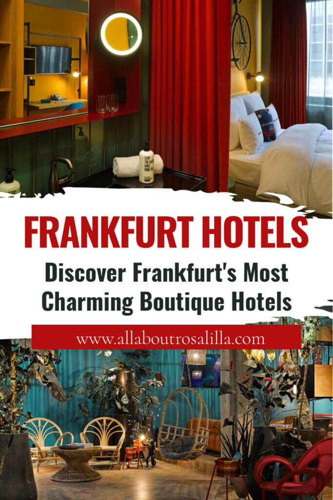 Images from boutique hotels in Frankfurt with text overlay: Frankfurt Hotels. Discover Frankfurt's Most Charming Boutique Hotels