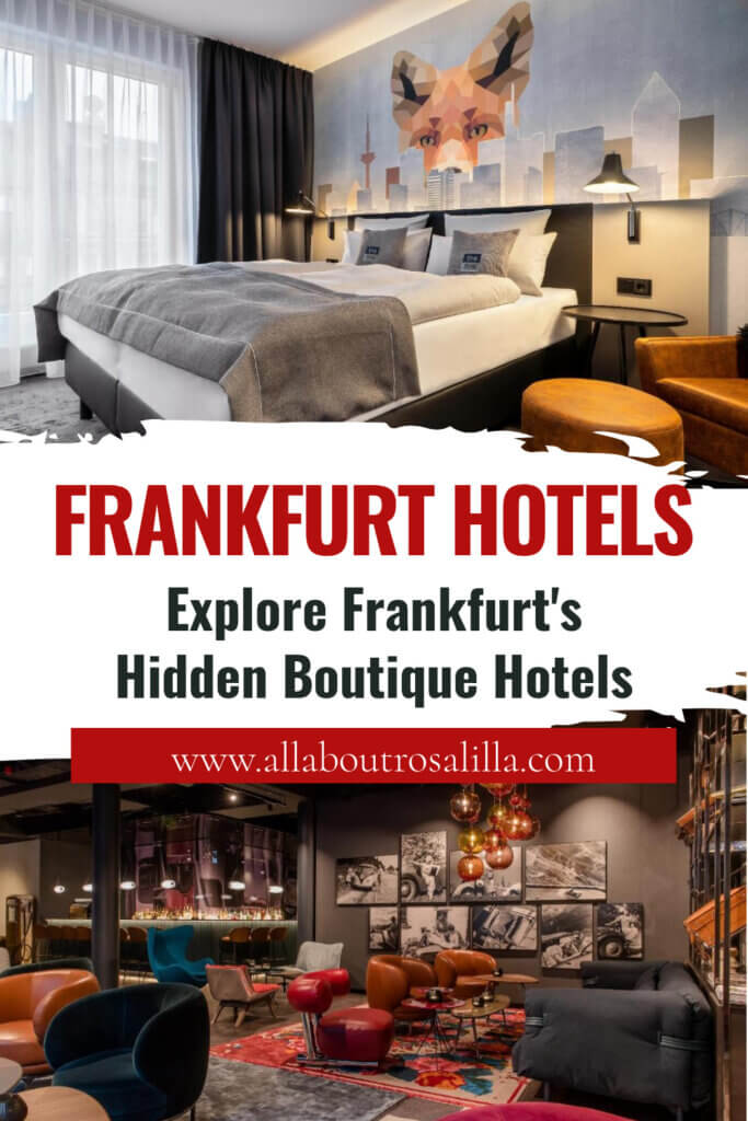 Images from boutique hotels in Frankfurt with text overlay: Explore Frankfurt's Hidden Boutique Hotels