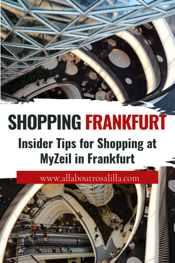Images of a shopping mall in Frankfurt with text overlay Insider Tips for Shopping at MyZeil in Frankfurt.