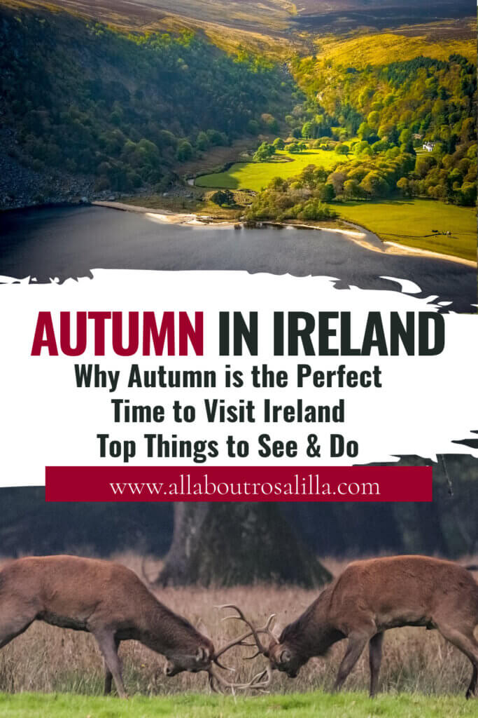 Images of fall in Ireland with text overlay "Why Autumn is the Perfect Time to Visit Ireland."